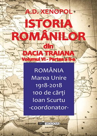 coperta carte istoria romanilor din dacia traiana, v6 p2 de a. d. xenopol